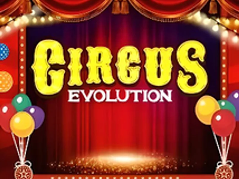 Circus Evolution