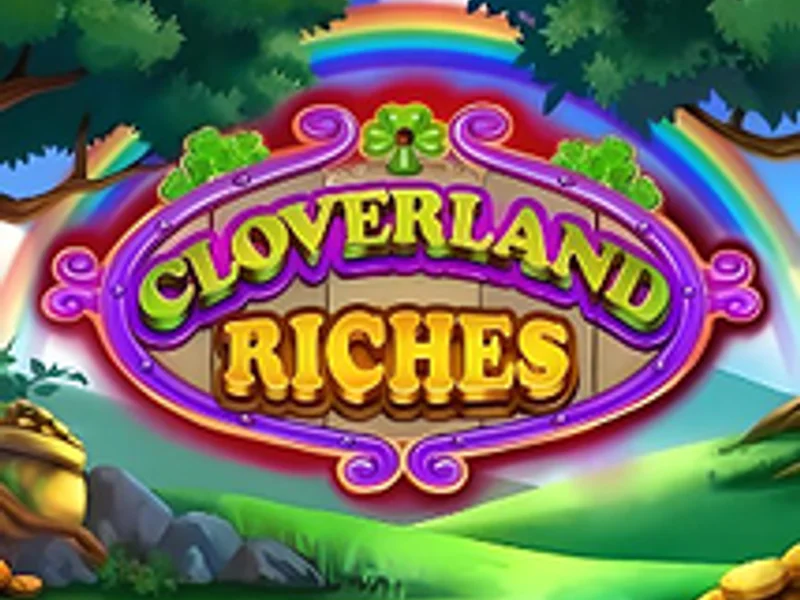 Cloverland Riches