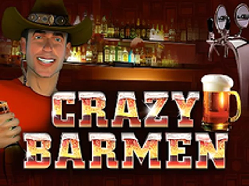 Crazy Barmen