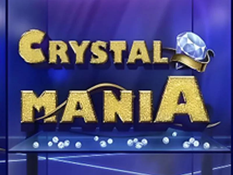 Crystal Mania