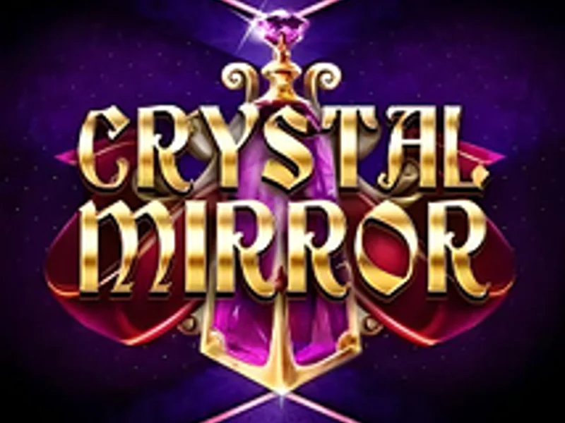 Crystal Mirror