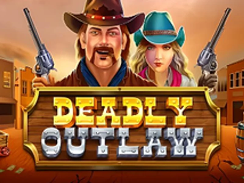 Deadly Outlaw