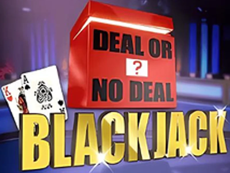 Deal or No Deal Blackjack