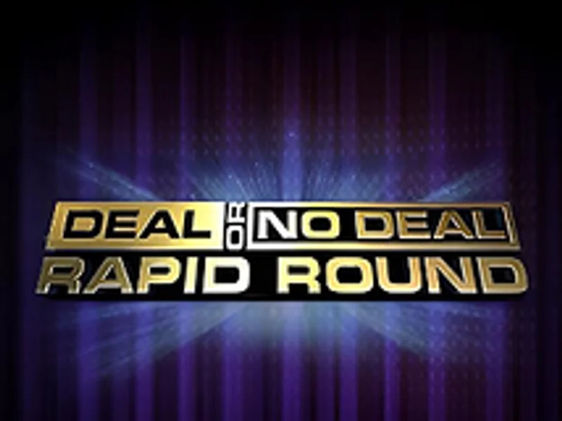 Deal or No Deal Rapid Round