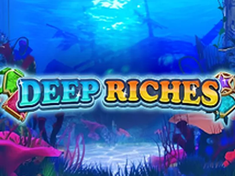 Deep Riches