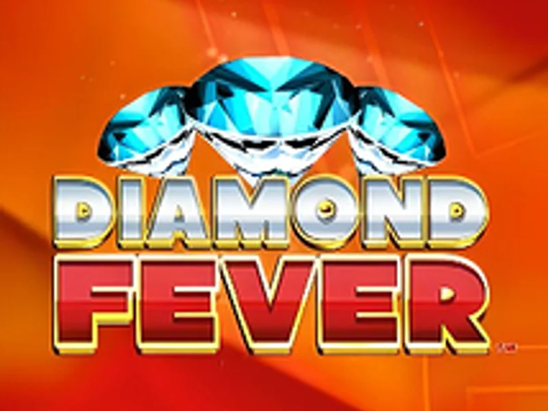 Diamond Fever