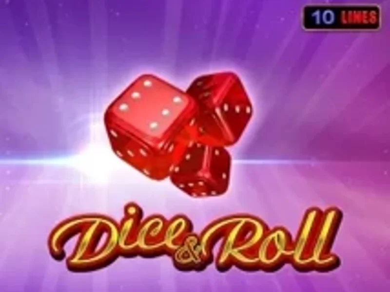 Dice and Roll