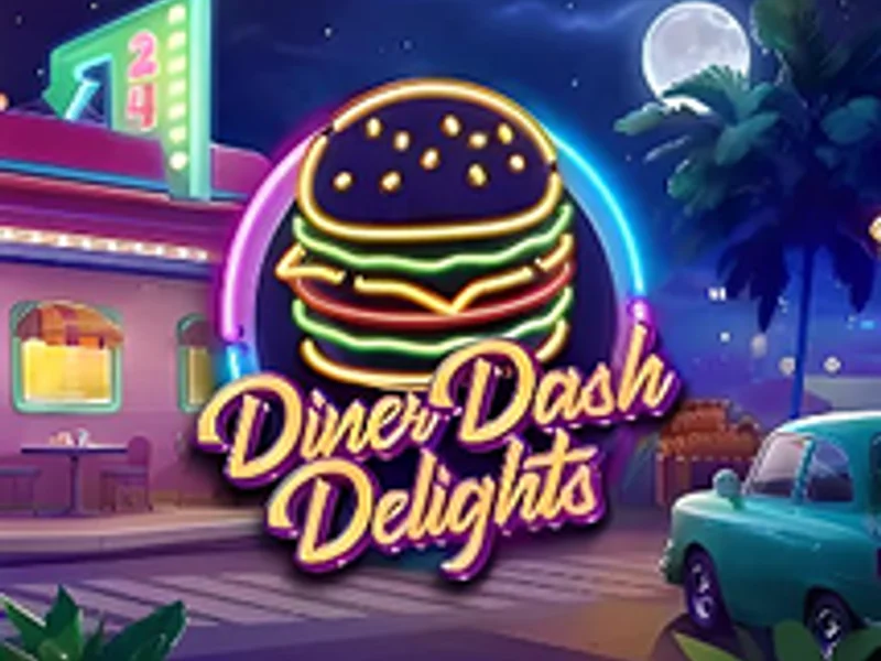 Diner Dash Delights