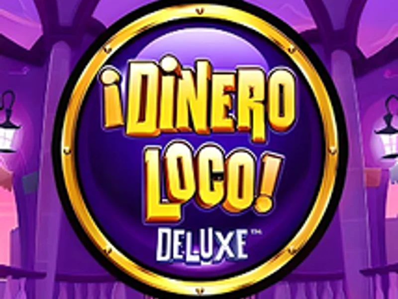 Dinero Loco Deluxe