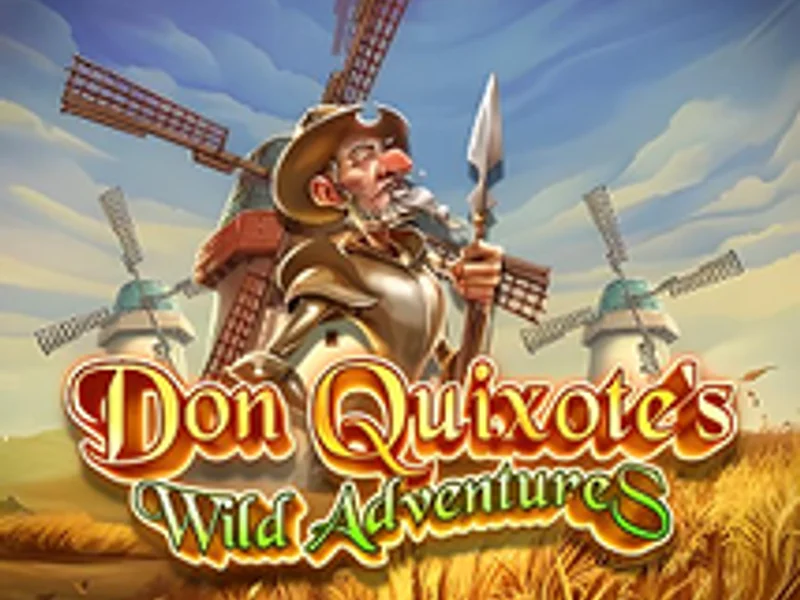 Don Quixote s Wild Adventures