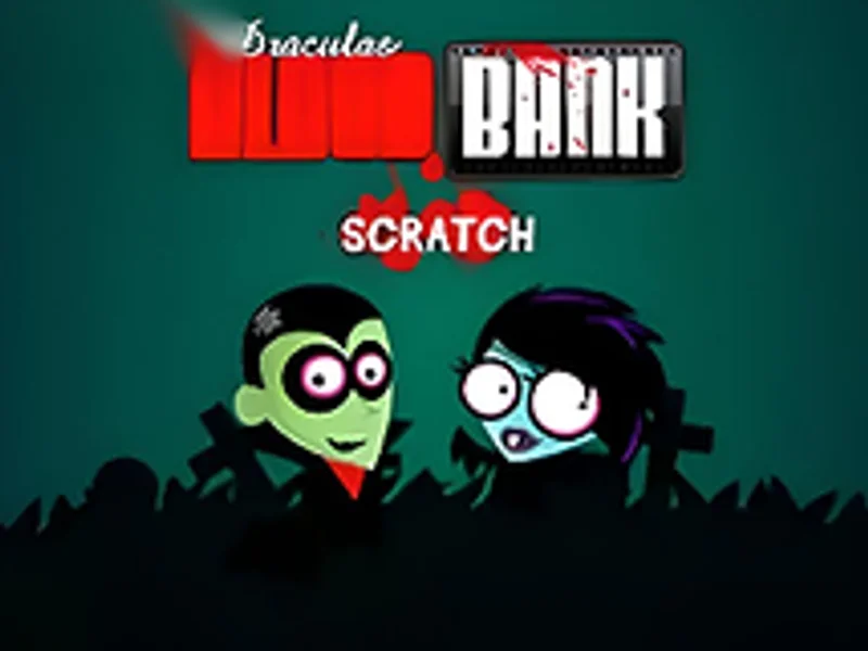 Draculas Blood Bank Scratch