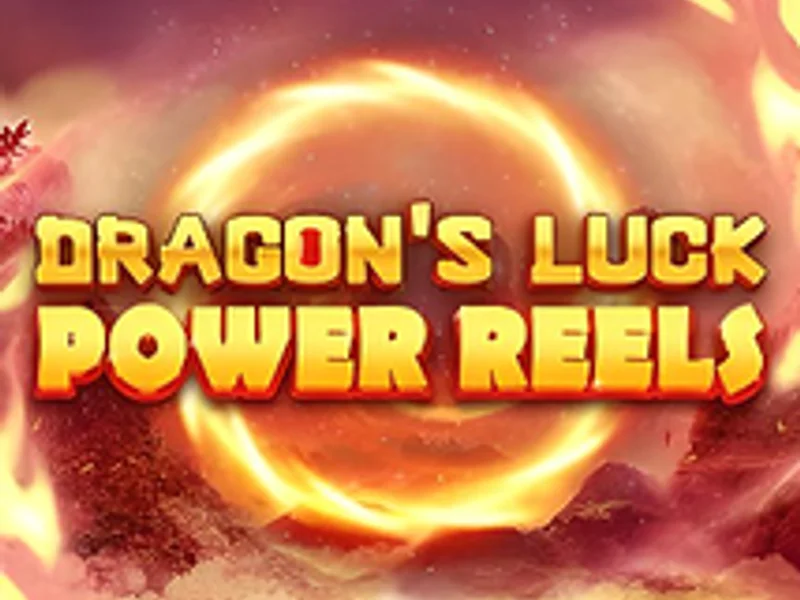 Dragons Luck Power Reels