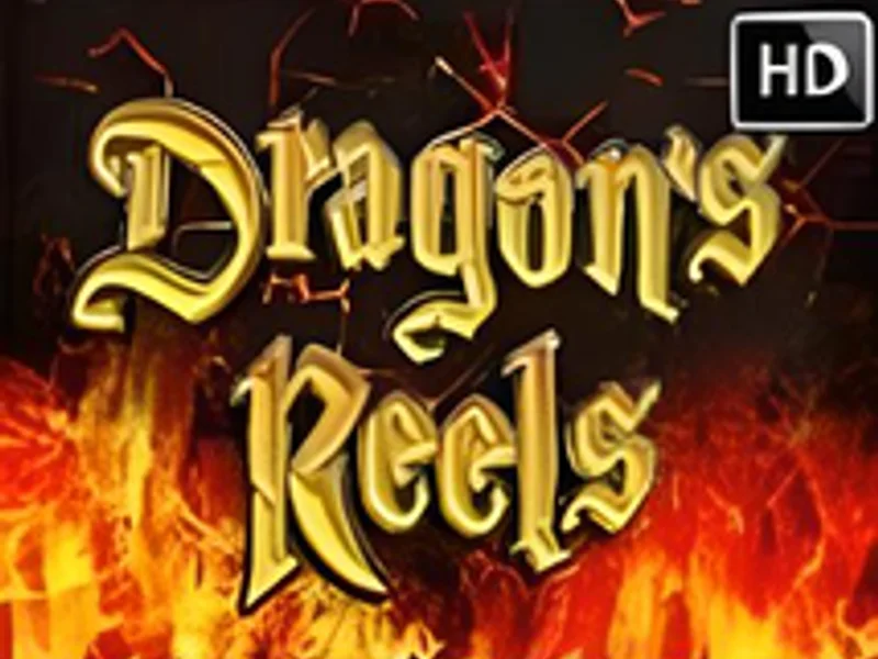 Dragons Reels