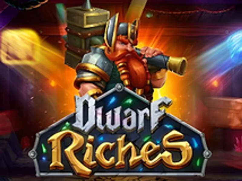 Dwarf Riches