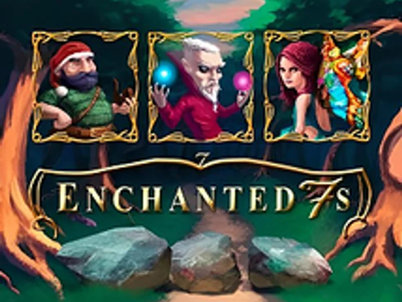 Enchanted 7s