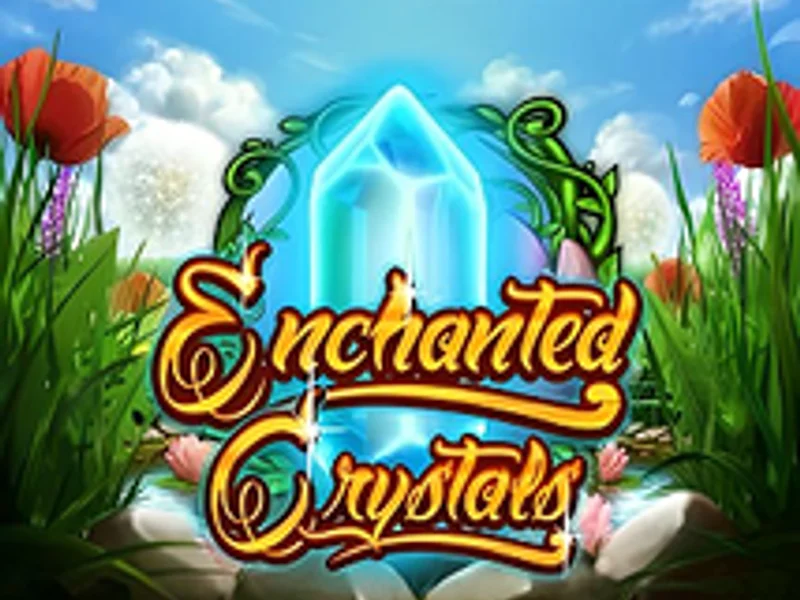 Enchanted Crystals