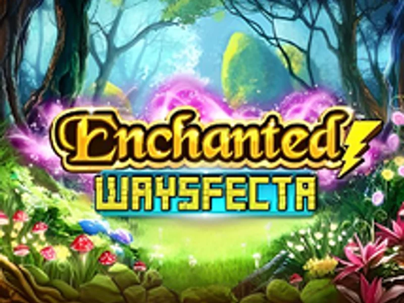 Enchanted Waysfecta