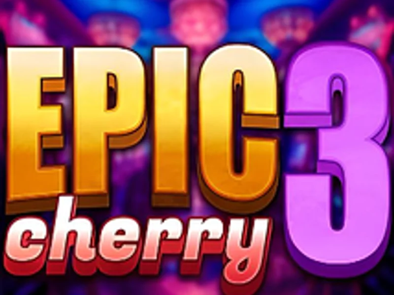 Epic Cherry 3