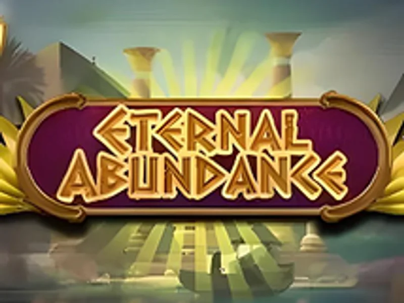 Eternal Abundace
