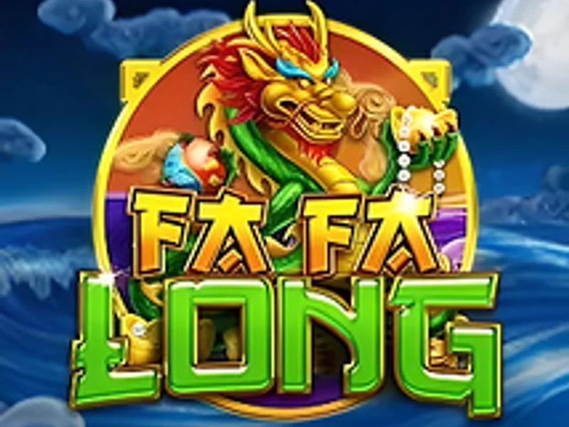 Fa Fa Long