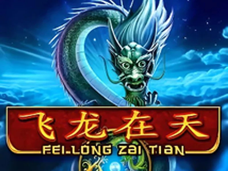 Fei Long Zai Tian