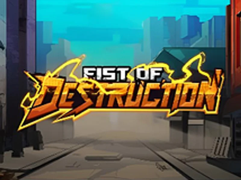 Fist of Destruction