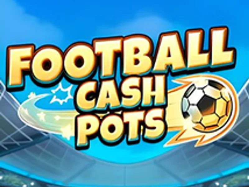 Football Cash Pots