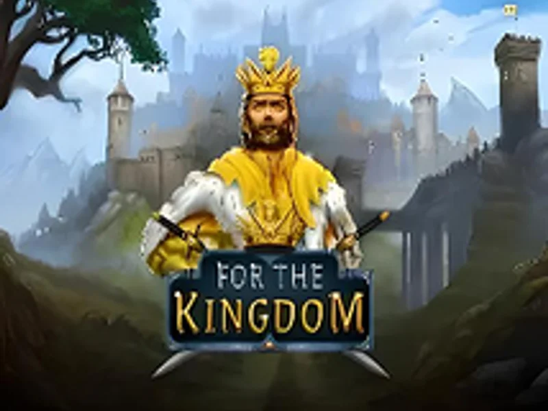 For The Kingdom