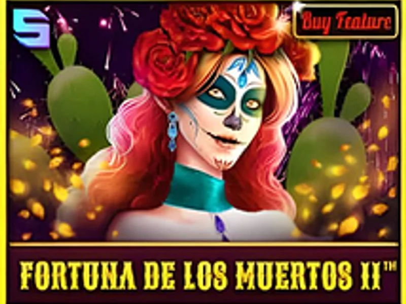 Fortuna de los Muertos II