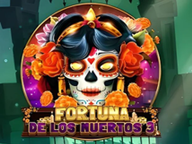 Fortuna De Los Muertos III