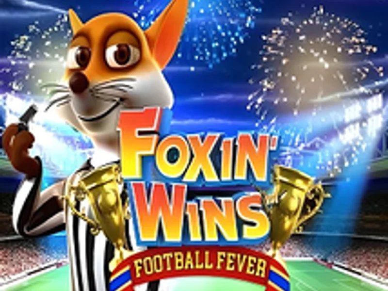 Foxin Wins Football Fever