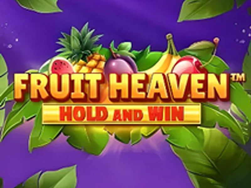 Fruit Heaven Hold and Win