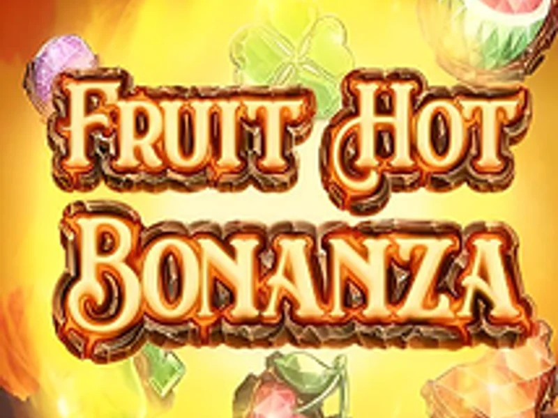 Fruit Hot Bonanza