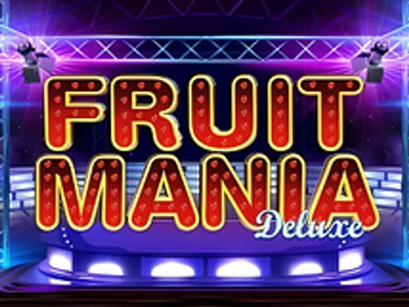 Fruit Mania Deluxe