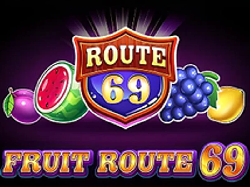 Fruit Route 69