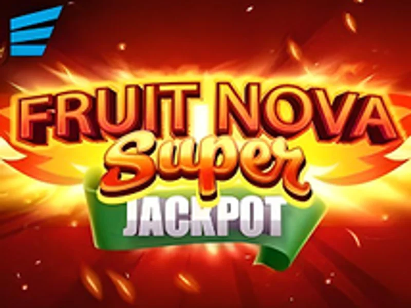 Fruit Super Nova Jackpot