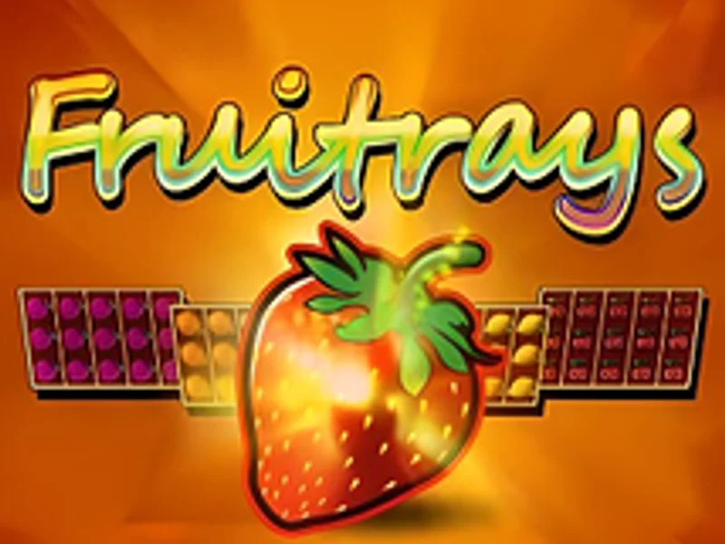 Fruitrays