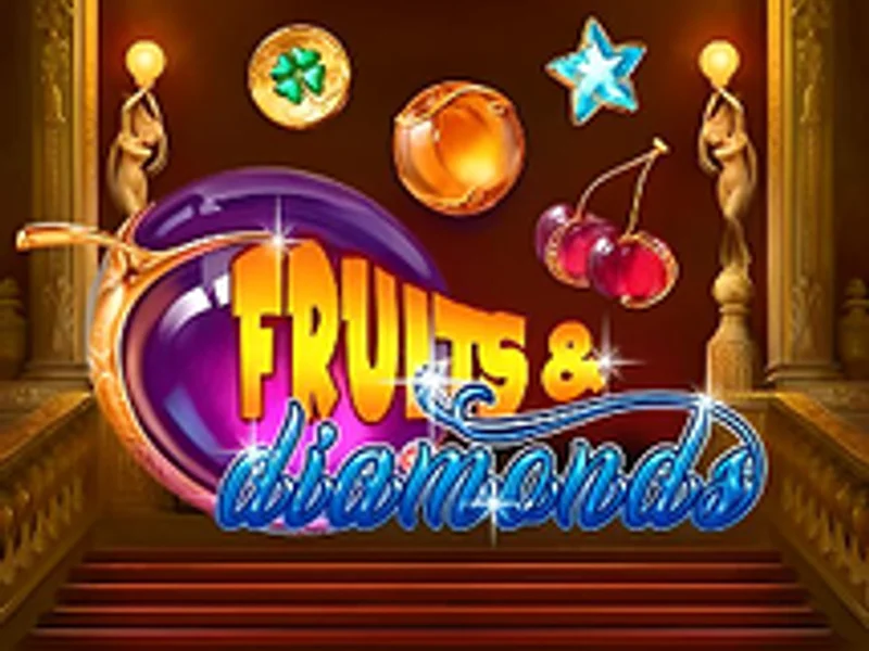 Fruits and Diamonds