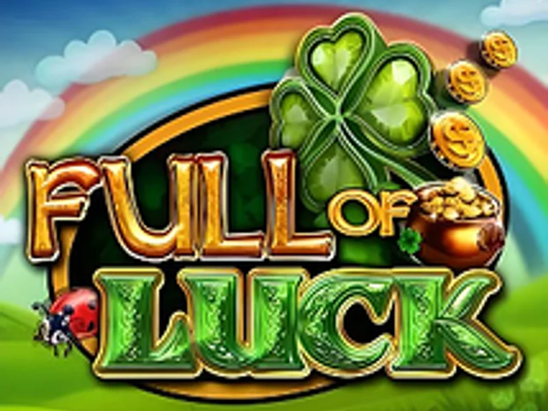 Full of Luck