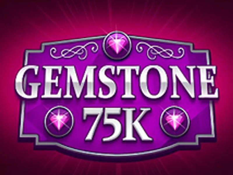 Gemstone 75K