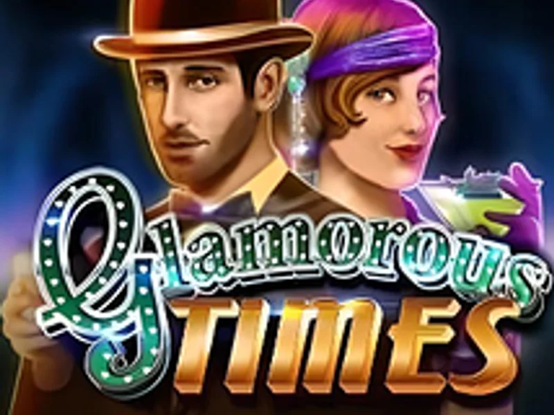 Glamorous Times