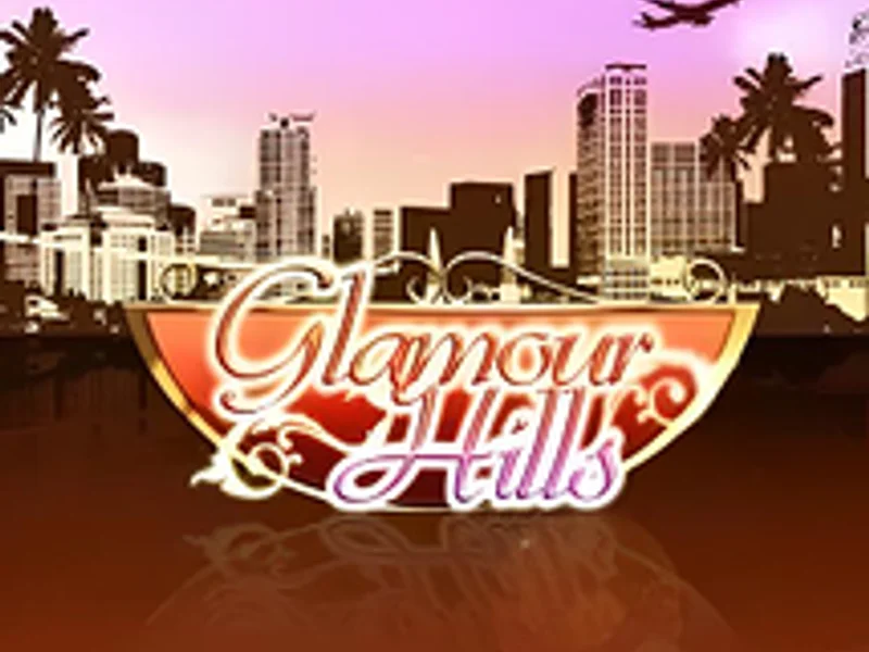 Glamour Hills