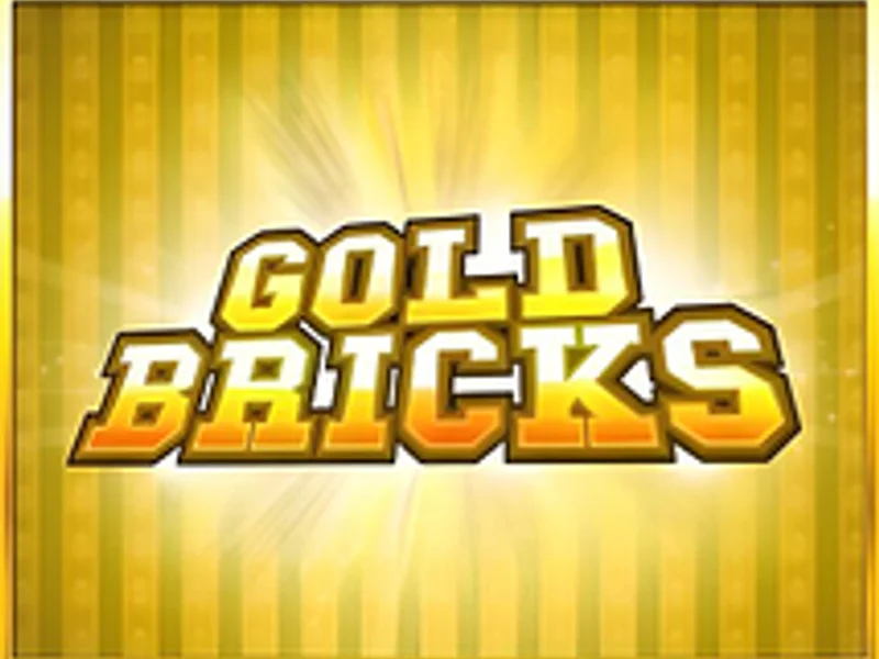 Gold Bricks