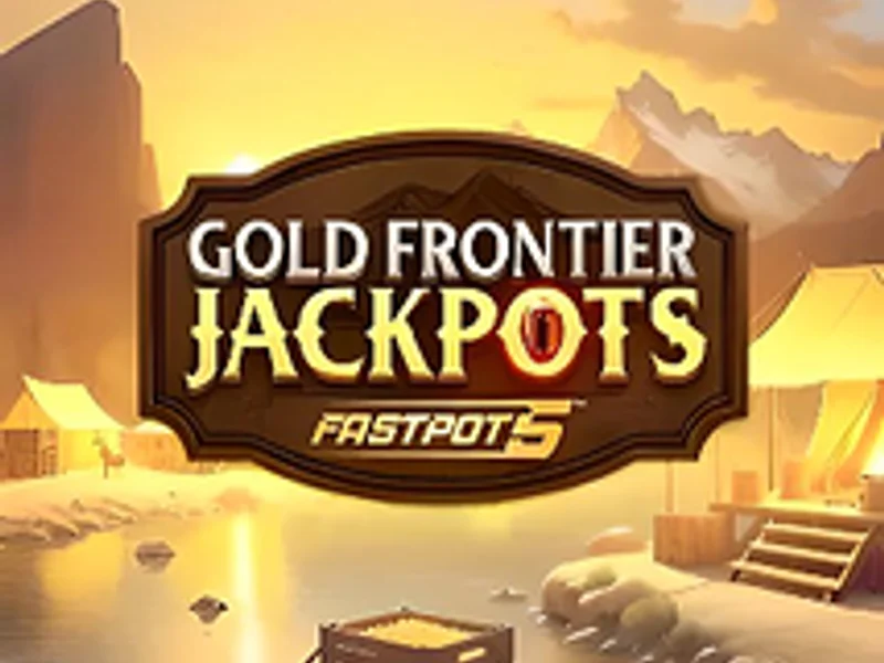 Gold Frontier Jackpots FastPot5