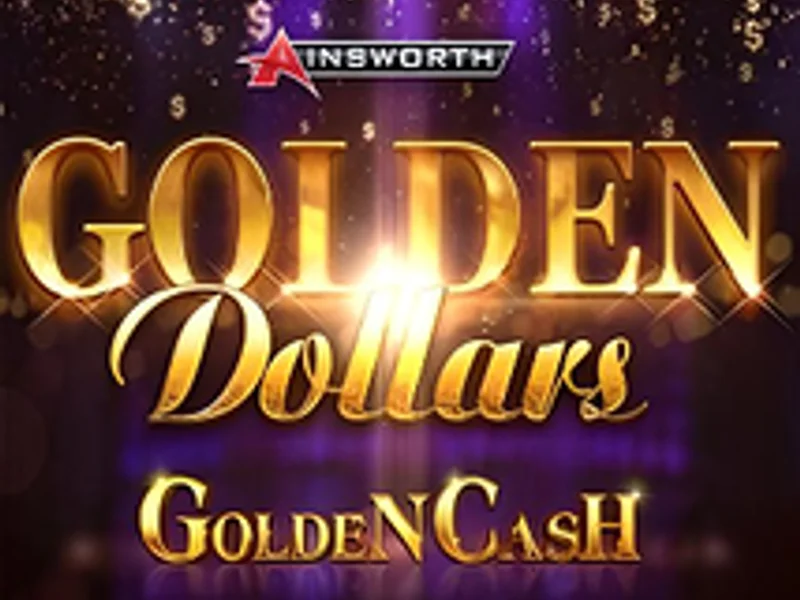 Golden Dollars Golden Cash