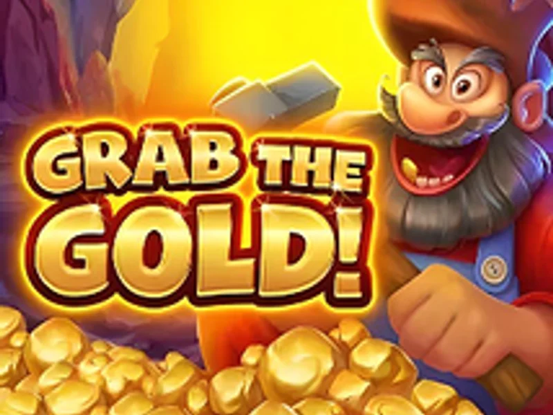 Grab the Gold