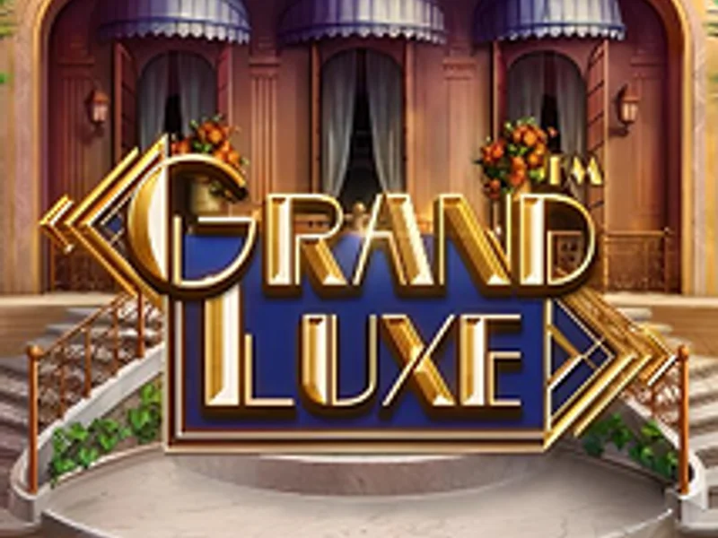 Grand Luxe