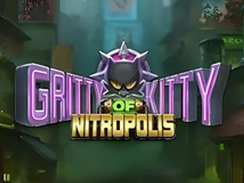 Gritty Kitty of Nitropolis