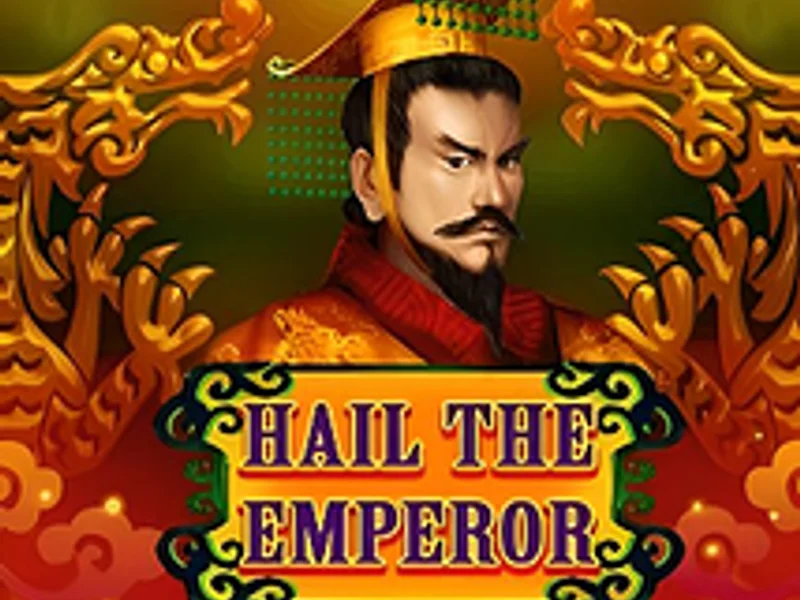 Hail the Emperor