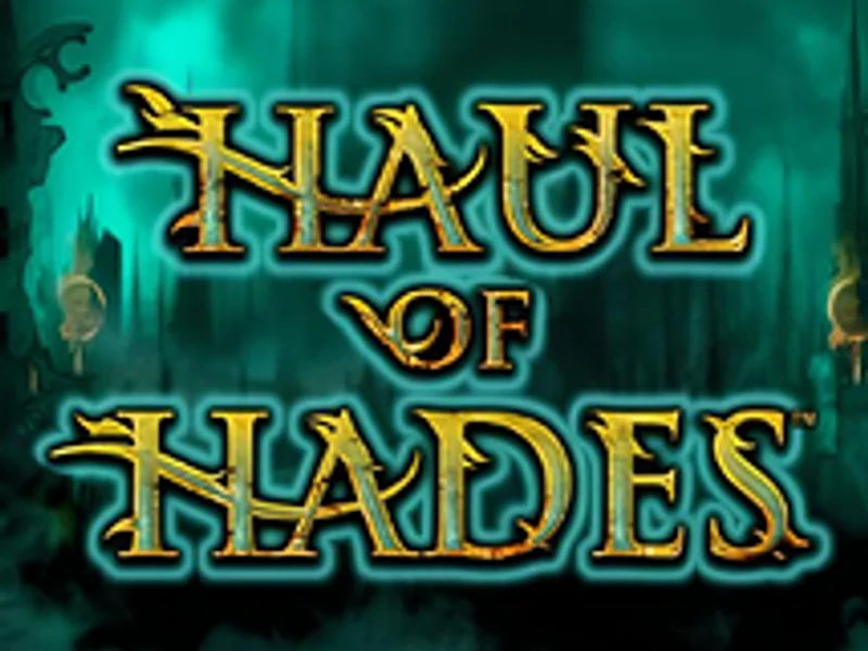 Haul of Hades